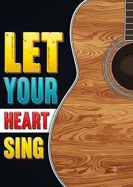 Let Your Heart Sing Guitar Poster