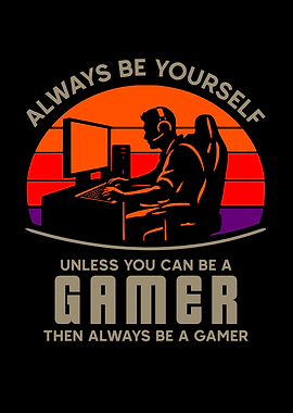 Always Be A Gamer Retro Design