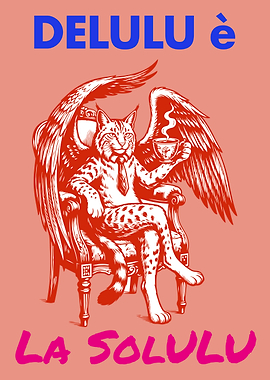 Delulu è la Solulu Meme Art Winged Cat Coffee