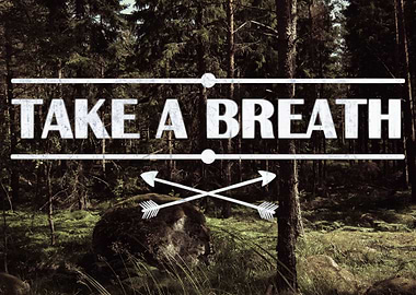 Take A Breath