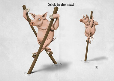 Stick in the Mud