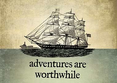 A wise man - I believe Aristotle - once said that adven ...