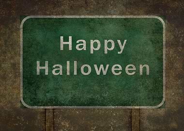 Happy Halloween Ominous Road sign, travel it if you dar ...