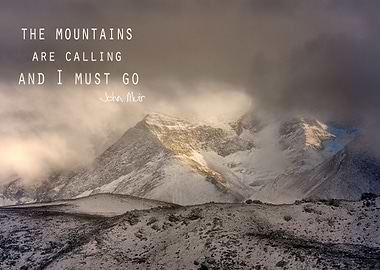 The Mountains are calling,