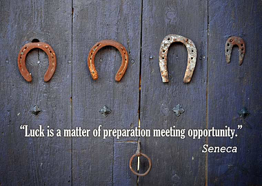 “Luck is a matter of preparation meeting opportunity.” ...