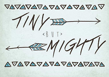 Tiny But Mighty || Brave Little One