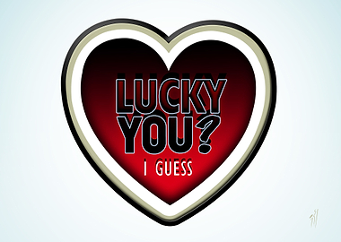 Lucky you ? (deluxe edition)