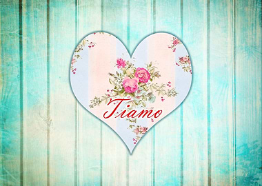 Tiamo, romantic rose heart on blue wood in shabby chic ...