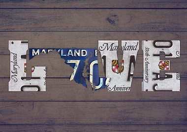 Maryland State Love License Plate Art Phrase