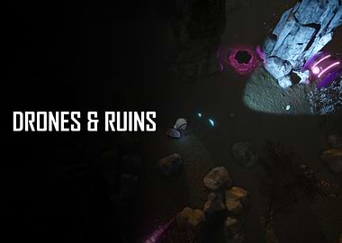 Drones & Ruins