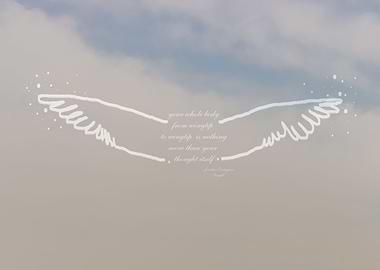 Your whole body is Thought