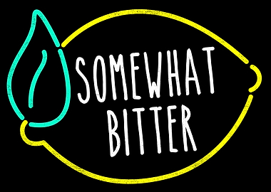 Somewhat Bitter
