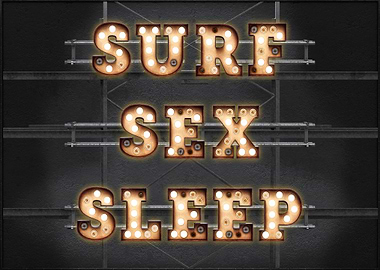 Surf Sex Sleep