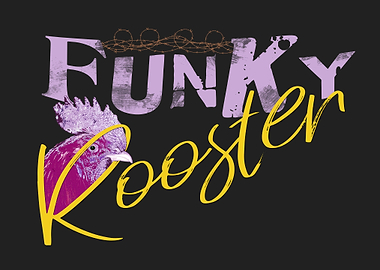 Funky Rooster