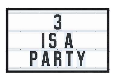 3 is a Party