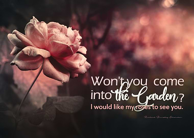 Come into the garden