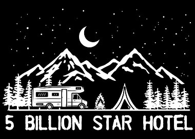 5 Billion Star Hotel Camp