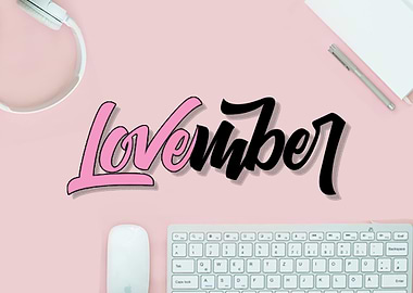 Lovember Lettering