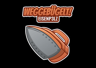 Weggebuegelt Eisenp3lz
