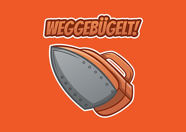 Weggebuegelt