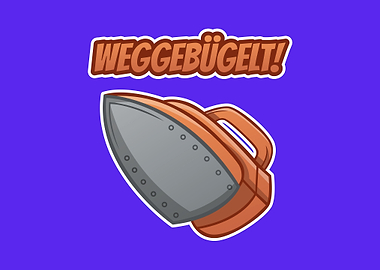 Weggebuegelt