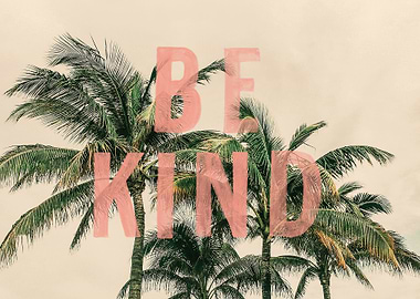 Be Kind