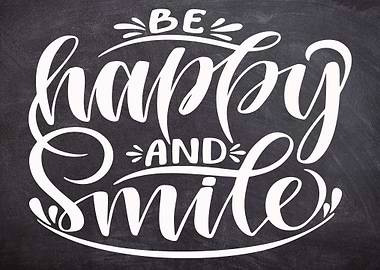Be Happy And Smile