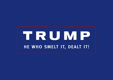 He Who Smelt It