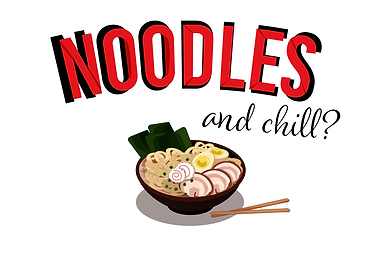 Noodles and Chill