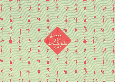 Purrr it smells like cats