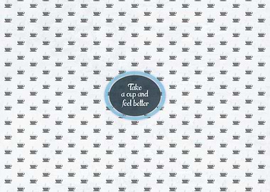 Take a cup and feel happy