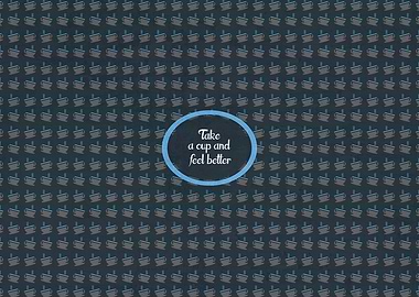 Take a cup and feel happy