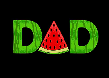 Dad Watermelon