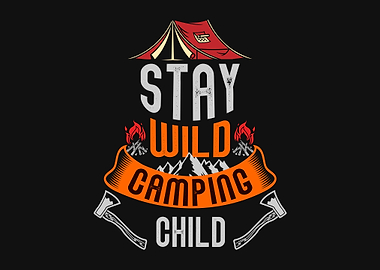 Stay Wild Camping Child