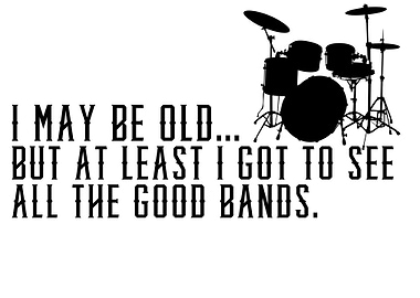 Old But Saw The Good Bands