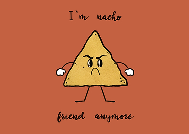 Nacho friend