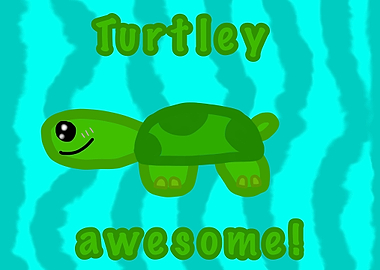 Turtley Awesome