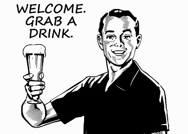 Welcome Grab A Drink