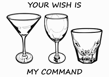 Your Wish My My Command