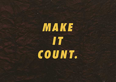 Make it count