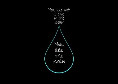 You Are Not A Drop