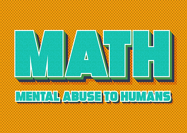 Math Mental Abuse To Human