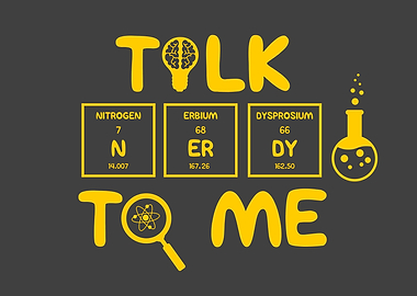 Talk Nerdy To Me