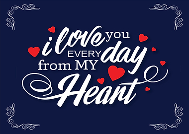 i love you every day