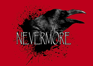 THE RAVEN NEVERMORE