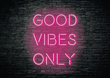 Good Vibes Only Neon