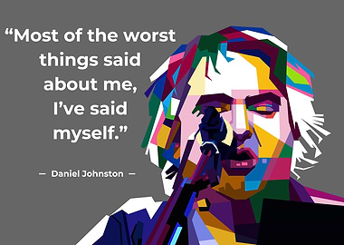 Daniel Johnston Quotes