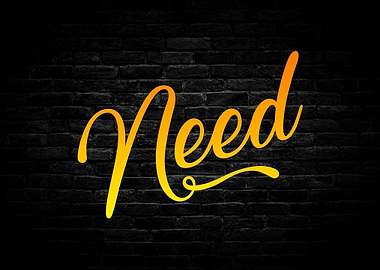 Need