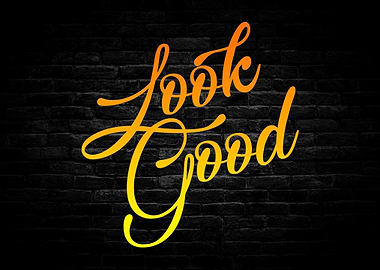 Look Good