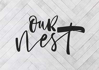 Our Nest Farmhouse Sign